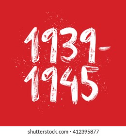 World war II commemorative day. Vector typography for cards, banners, posters. Text design. 1939-1945. 