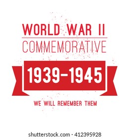 World war II commemorative day. Vector typography for cards, banners, posters. Text design. 1939-1945. 