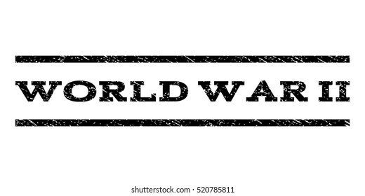 World War Ii watermark stamp. Text tag between horizontal parallel lines with grunge design style. Rubber seal stamp with unclean texture. Vector black color ink imprint on a white background.