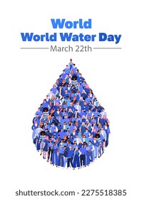 World Water Day 22 march. Large group of people in form water drop. Save water - ecology concept. Flat vector illustration isolated on white background.