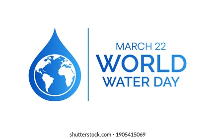 World Water Day is an annual observance day that highlights the importance of freshwater. The day is used to advocate for the sustainable management of freshwater resources. Vector illustration.