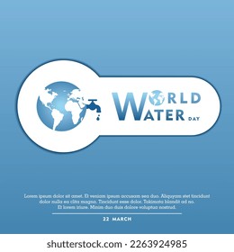 fondo del día mundial del agua , tarjeta de saludo o afiche para campaña salva agua. Salvar el agua