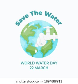 world water day, call to save the water with tied up faucet illustration and drop of water flat vector illustration. used for poster campaign, website illustration and other