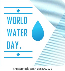 World Water Day Campaign. Suitable for Greeting Card and Poster. Creative World Water Day Greeting stock vector