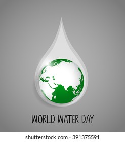 World water day concept with water drop made by globe. Vector illustration.