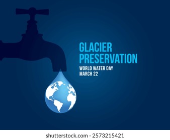 World Water Day Concept. glacier preservation. Saving water and glacier preservation concept- Environment day and earth day.