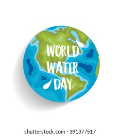 World water day concept with globe. Vector illustration.