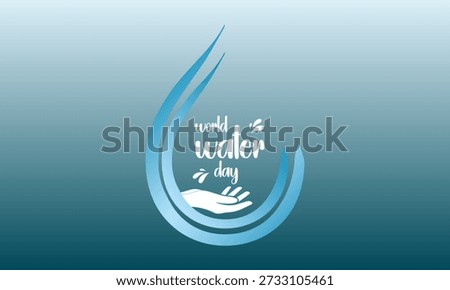 World Water Day Concept. Water for peace. Saving water and world environmental protection concept- Environment day and earth day
