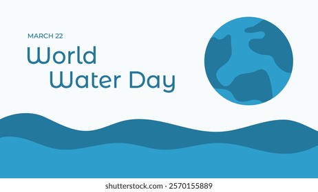 World Water Day Design Illustration - Event Celebration Poster Banner