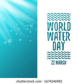 World water day greeting card or banner design template. International water day concept vector illustration with text and pure water background.