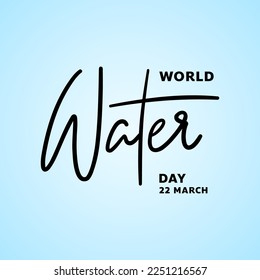 World water day handwritten on  Background on blue background ,for march 22 , Vector illustration EPS 10