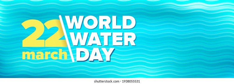 World water day horizontal banner design template. 22 march international water day concept horizontal vector illustration with text on blue water wave background.