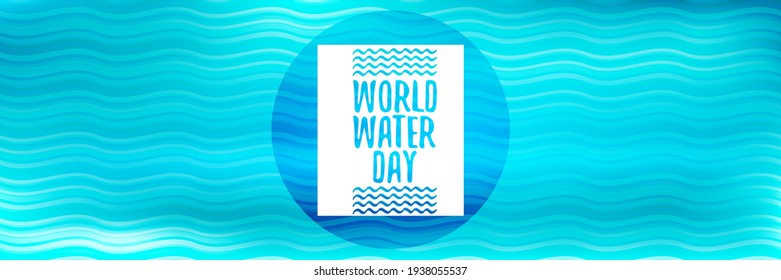 World water day horizontal banner design template. 22 march international water day concept horizontal vector illustration with text on blue water wave background.