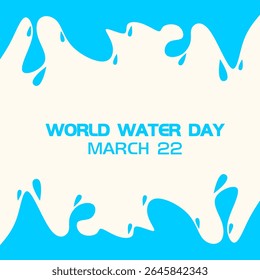 World Water Day March 22 with this refreshing blue and white graphic featuring dynamic water splashes framing the text. Perfect for raising awareness about water conservation and global water issues
