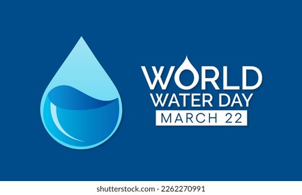 World Water day is observed every year on March 22, highlights the importance of freshwater. The day is used to advocate for the sustainable management of freshwater resources. Vector illustration.