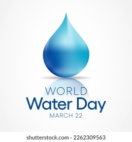 World Water day is observed every year on March 22, highlights the importance of freshwater. The day is used to advocate for the sustainable management of freshwater resources. Vector illustration.