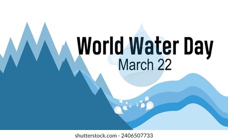 World Water day is observed every year in March. Holiday, poster, card and background vector illustration design.