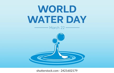 World Water Day Observed every year of March 22nd, Environment Protection Awareness Vector banner, flyer, poster and social medial template design.