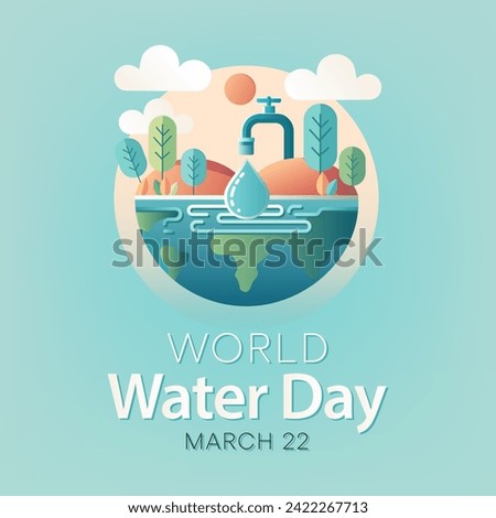 World Water day is observed every year on March 22, highlights the importance of freshwater. The day is used to advocate for the sustainable management of freshwater resources. Vector illustration.