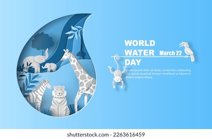 World Water Day, save water, a water drop with wild forest animals inside. Paper illustration and 3d paper.