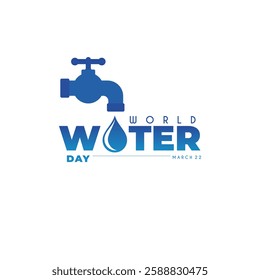 World Water Day, Saving water and environmental protection concept