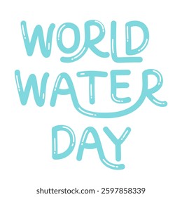 World Water Day Typography Lettering