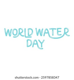 World Water Day Typography Lettering