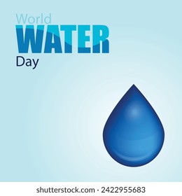 World Water Day - vector abstract waterdrop concept. Save the water - ecology concept background with water drop. water waves background. Vector illustration