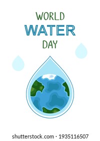 World Water Day Vector Banner. Planet Earth In The Blue Drop And Text On White Background. 