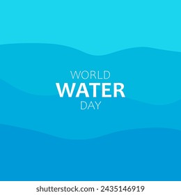 Weltwassertag. Tag des Wassers. Vektor.  In: World Water Day Blue Background Vector.