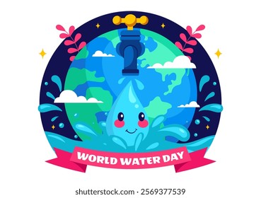 World Water Day Vector Illustration  Featuring Waterdrops, Taps, and Messages to Save Earth and Promote Freshwater Management in a Background