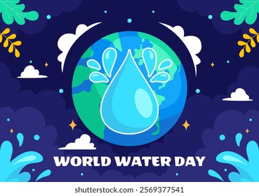 World Water Day Vector Illustration  Featuring Waterdrops, Taps, and Messages to Save Earth and Promote Freshwater Management in a Background