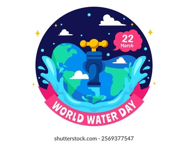 World Water Day Vector Illustration  Featuring Waterdrops, Taps, and Messages to Save Earth and Promote Freshwater Management in a Background