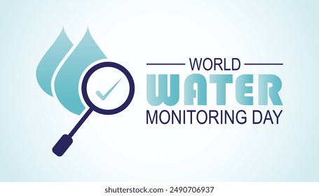World Water Monitoring Day is observed every year on September.Holiday concept. background, placard, banner design template Vector illustration background design.