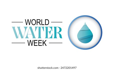 Die World Water Week wird jedes Jahr im August begangen.Banner Design Vorlage Vektorillustration Hintergrund Design.