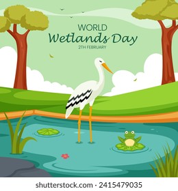 World Wetlands Day. Awareness Importance of Ecosystems