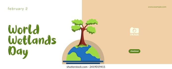 World Wetlands Day. Flat design illustration of earth, green plants and clouds