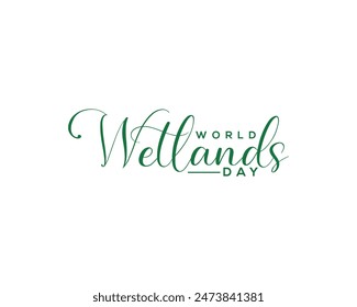 World Wetlands Day Handwritten Calligraphy Illustration