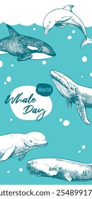 World Whale Day February 19. Vector vertical poster with cachalot, dolphin, orca and beluga and humpback whale. Hand drawn, engraving technique. Environmental protection concept.