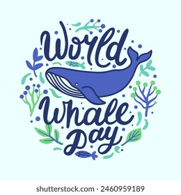 World whale day hand lettering poster, vector flat design