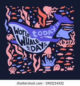 World Whale Day. Vector hand drawn whale and lettering in trendy flat style. Illustration with text for posters, cards or banners.