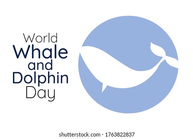 World Whale and Dolphin Day. Holiday concept. Template for background, banner, card, poster with text inscription. Vector EPS10 illustration