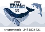 World Whale and Dolphin Day, July 23rd poster, banner. Whale and dolphin illustration. Marine animals swim in the ocean, the concept of environmental protection. Ocean Day. Layers of blue water