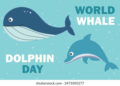 World Whale and Dolphin Day. Template  background, banner, card, poster with text inscription for Holiday concept.