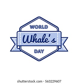World Whales day emblem isolated vector illustration on white background. 19 february animal rights protection holiday event label, greeting card decoration graphic element