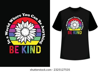 En un mundo en el que puedes ser cualquier cosa amable. Plantilla de diseño de camisetas para el Día de la Concienciación sobre el Autismo, Lover de flores y mariposa, Mariposa de girasol, Ilustración, gráficos vectoriales, camiseta de autismo, diseño de camisetas