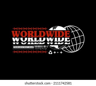 World Wide Aesthetic Graphic Design for T shirt Street Wear and Urban Style