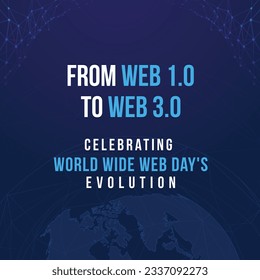 World Wide Web Day, web 2.0 to Web 3.0 Vector Template