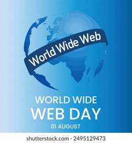 World Wide Web Day is an annual celebration observed on August 1st to commemorate the invention of the World Wide Web. EPS FILE.