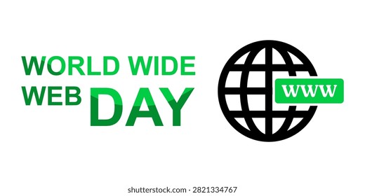 World Wide Web Day Celebration with Global Internet Symbol